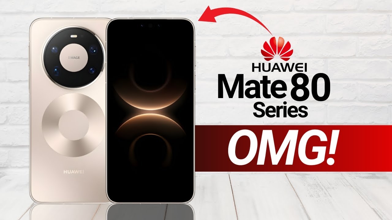 Huawei Mate 80 Series — OMG!