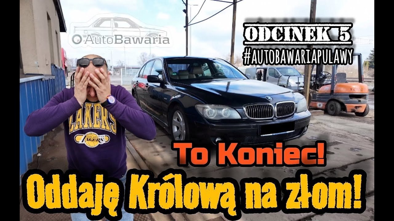 Oddaję Królową na Złom! To koniec! Nie ratujemy już E65 - Mam dość! #autobawariapulawy