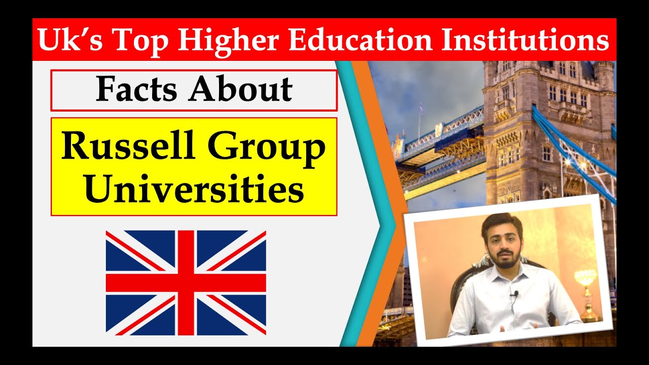 Russell Group Universities UK | UK's Top Universities | Top Universities of UK