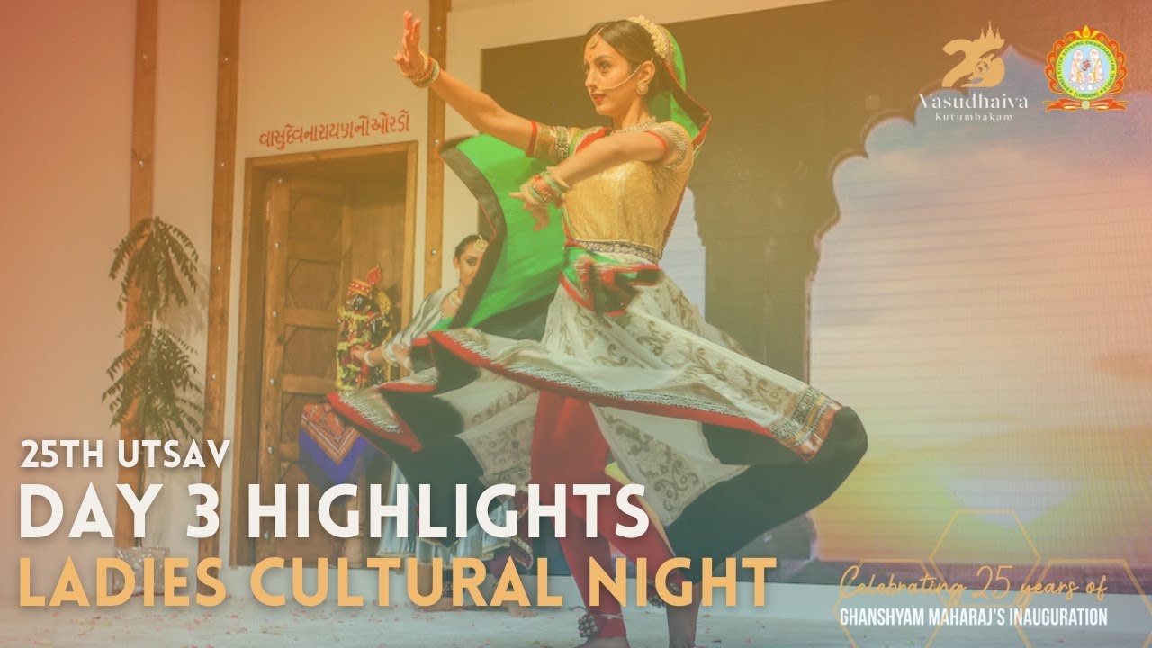 25th Utsav - Day 3 Highlights - Ladies Cultural