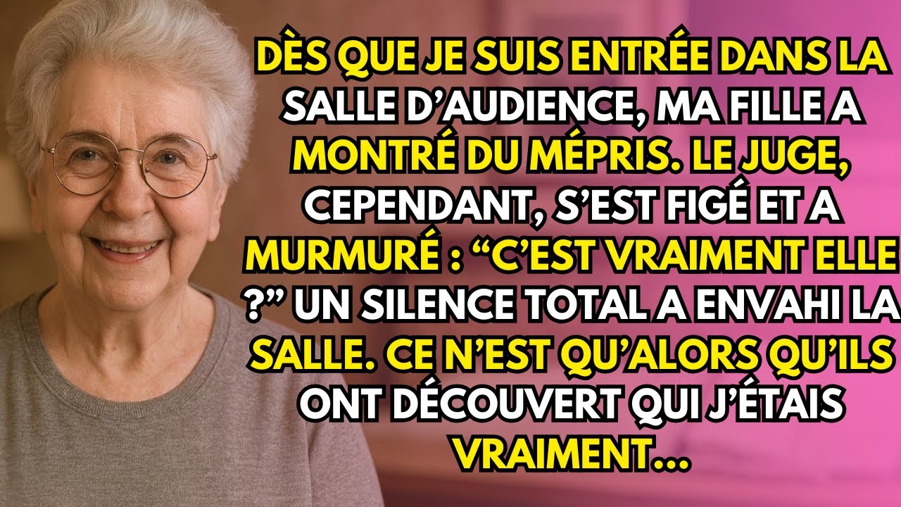 En entrant dans la salle d’audience, le juge a pâli de surprise; nul n’imaginait qui j’étais.