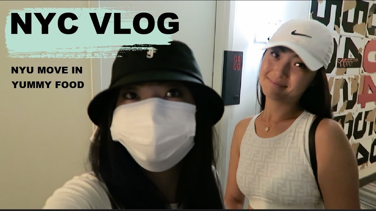 NYC VLOG- what i ate in New York, NYU move in day