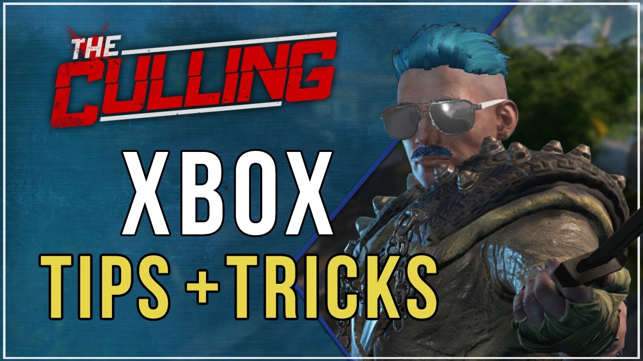The Culling Tips & Tricks (Xbox + PC)
