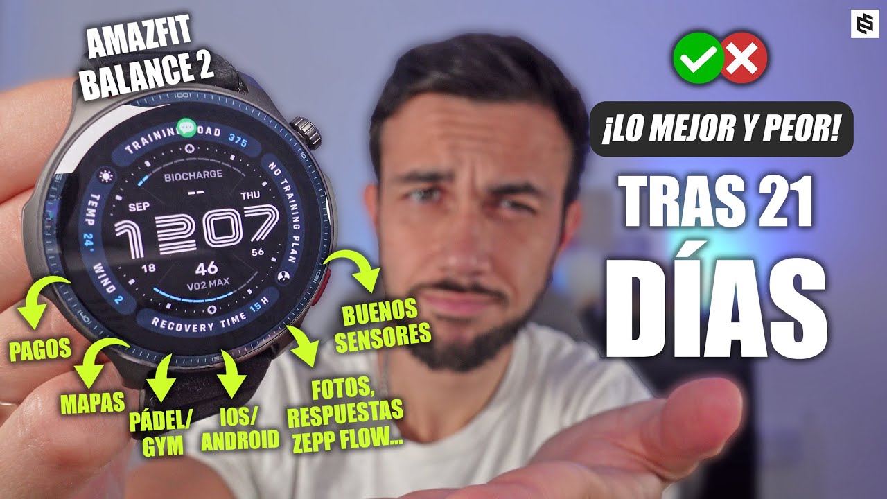 lo tiene (CASI) TODO! AMAZFIT BALANCE 2 | REVIEW tras 21 DÍAS