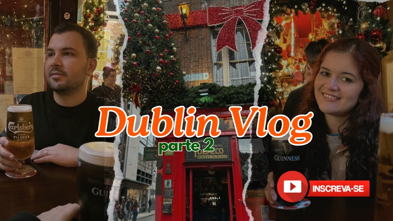 VLOG em DUBLIN pt. 2