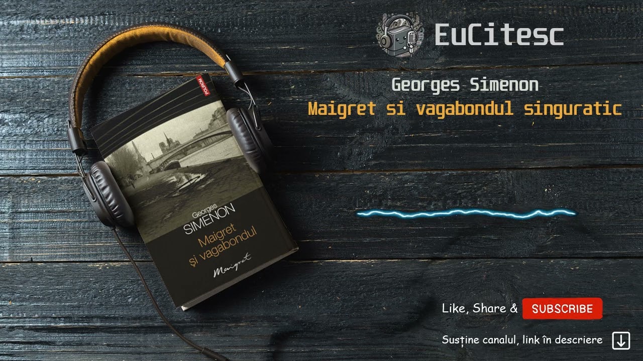 Maigret si vagabondul singuratic - Georges Simenon | Carte Audio | #audiobook