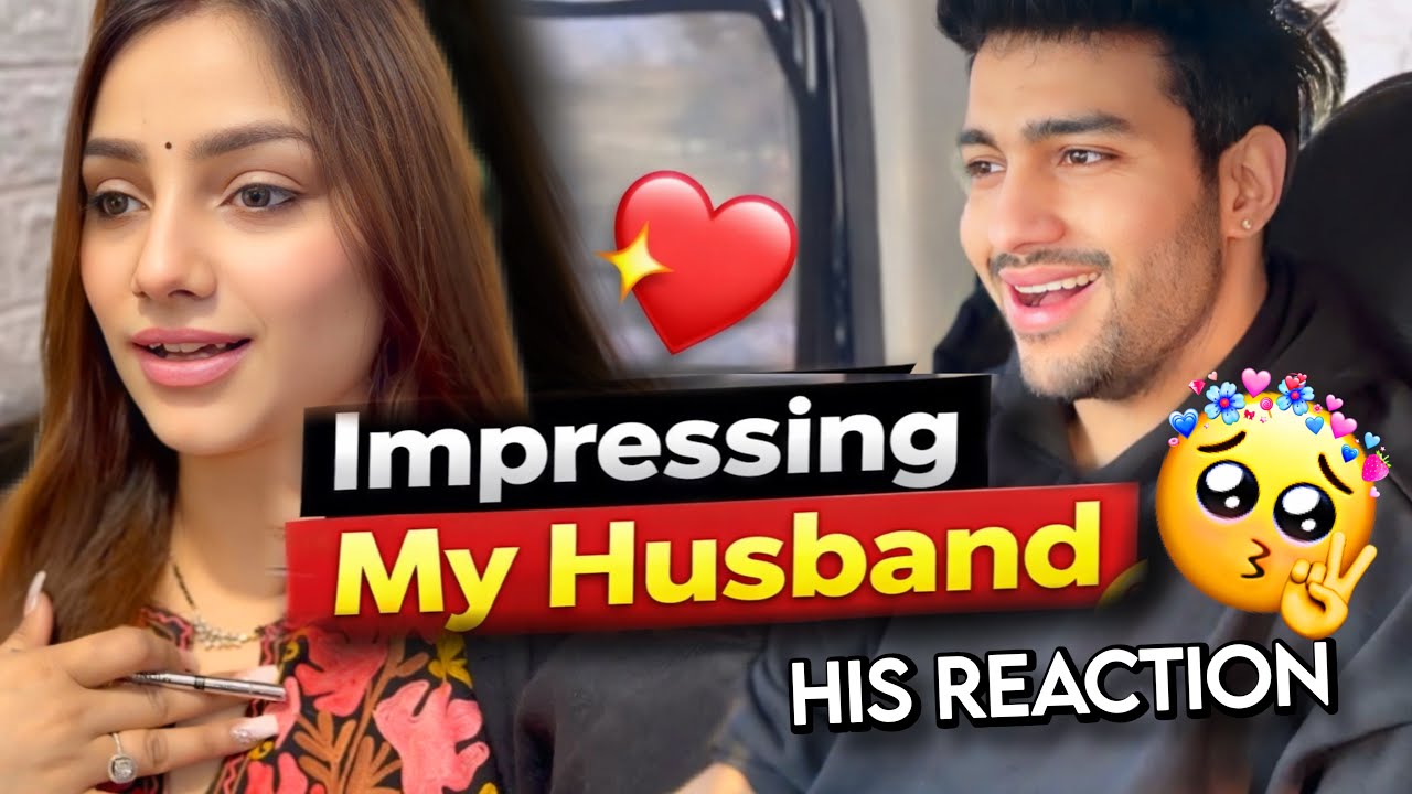 Pati Ko Impress Krne Ke Liye Tayaar Hui😍 | SHOCKING REACTION | @tusharshrutivlogs 