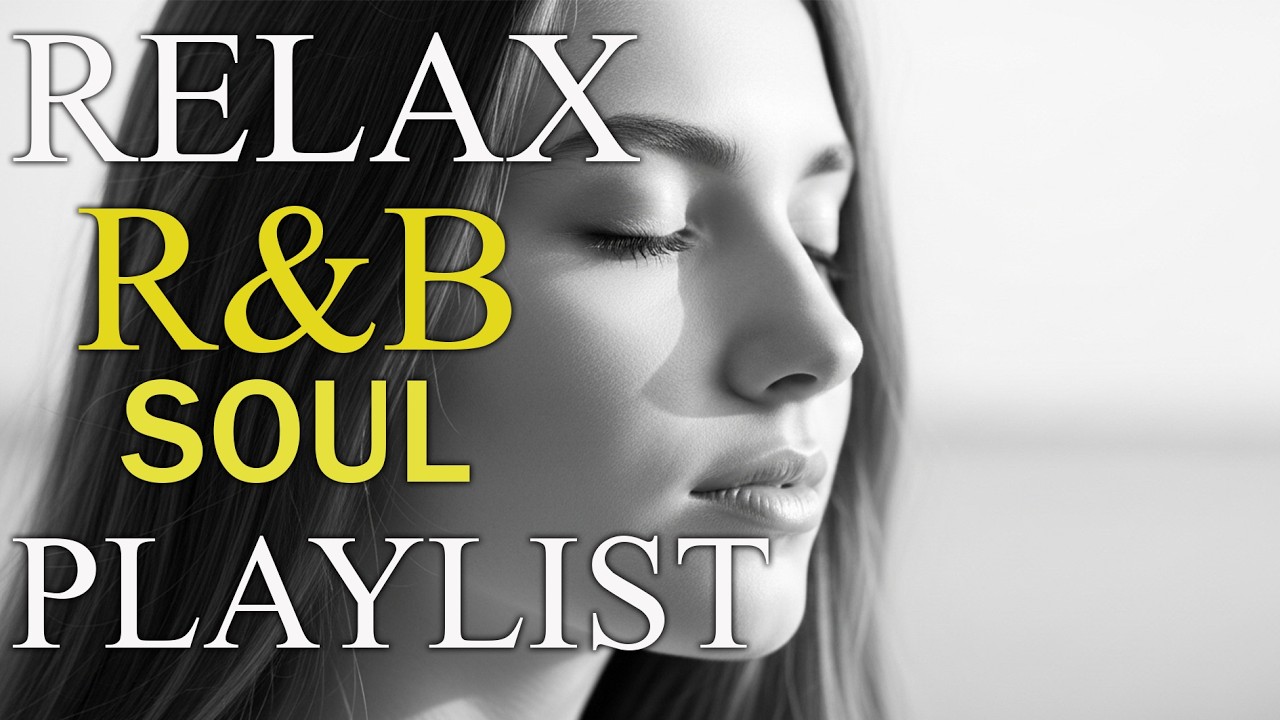 Heartfelt Soul R&B 🎶 Deep Love Songs That Speak to Your Emotions & Comfort the Soul