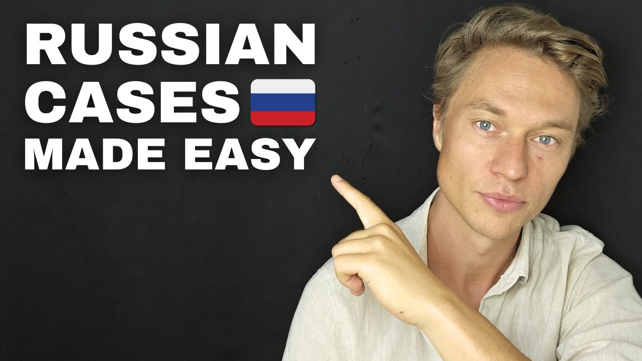 Learn the Russian cases in less than 11 minutes (no BORING tables)