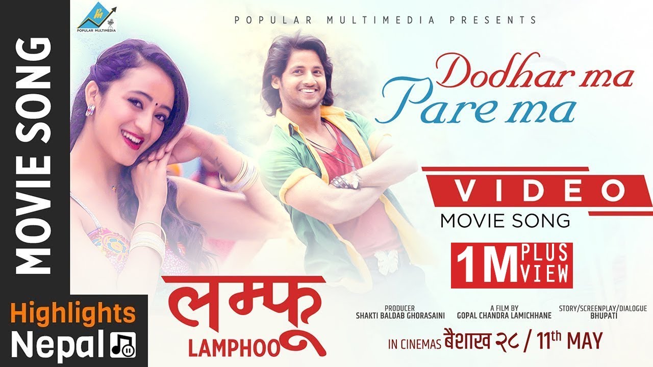 Dodhar Dodharma Pare Ma - New Nepali Movie LAMPHOO Video Song | Kabir Khadka, Mariska Pokhrel