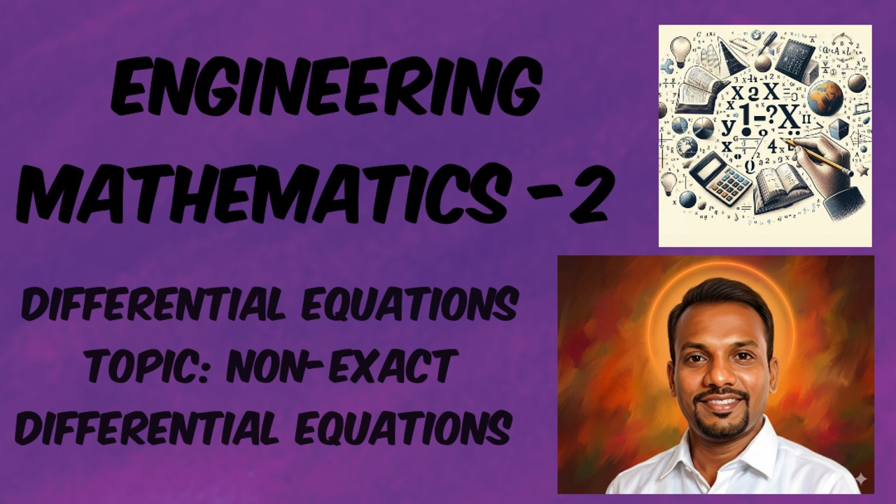 Engineering Maths-2  Examples of Non-Exact Differential