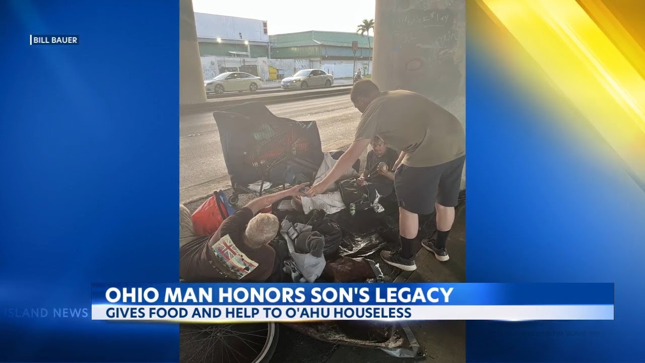 Ohio man honors son's legacy of giving food to Oahu homeless