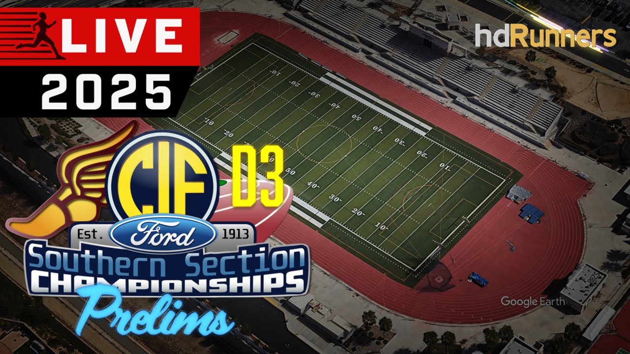 2025 TF - CIF-SS Ford Division 3 Track & Field Prelims (After Heat Delay)