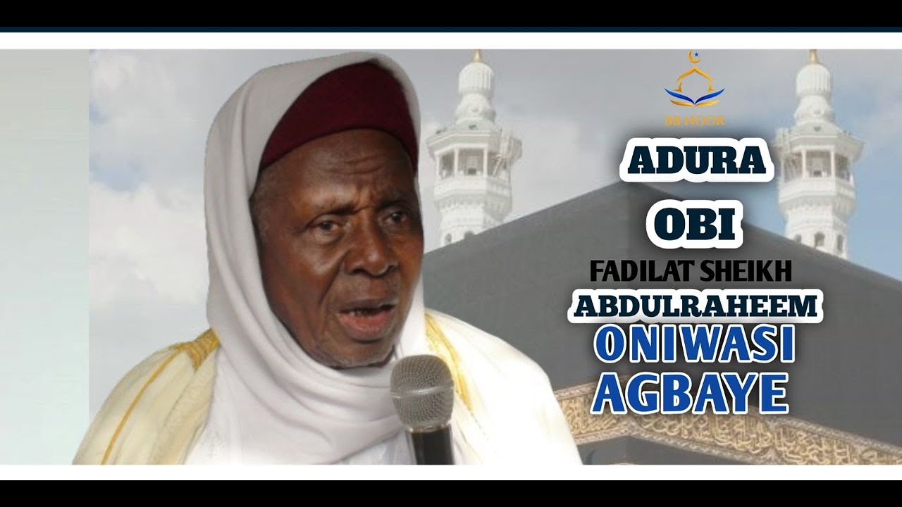 ADURA OBI by Fadilat Sheikh Abdulraheem Oniwasi Agbaye (ABATA)