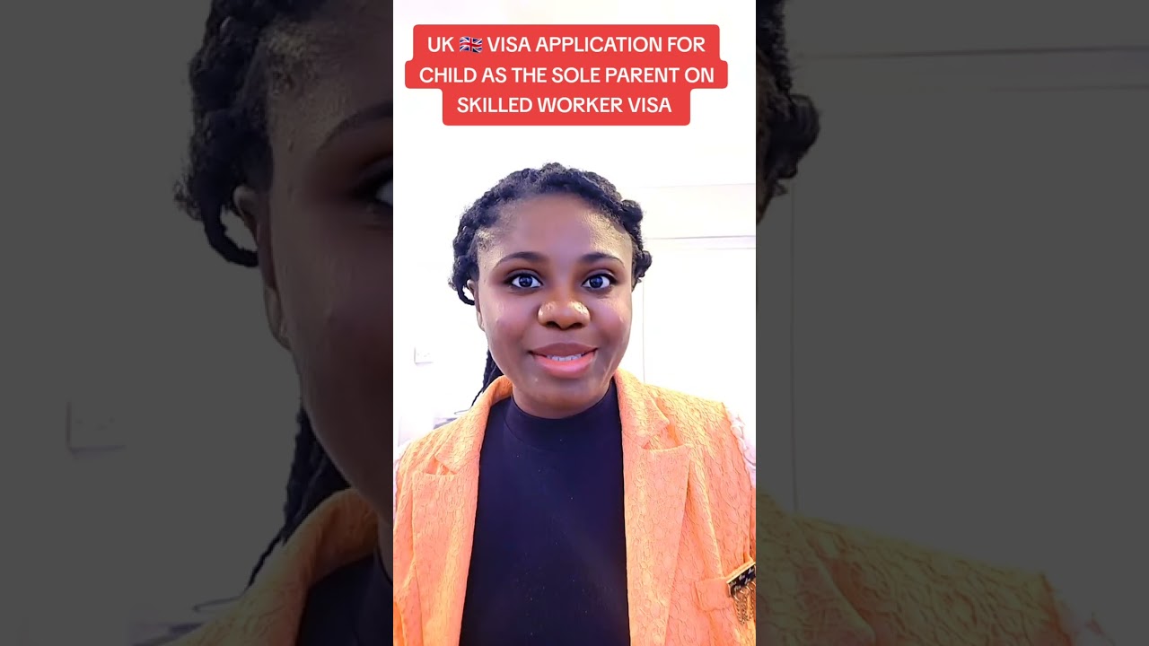 UK VISA APPLICATION FOR CHILD AS THE SOLE PARENT 