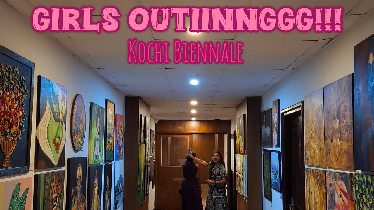 Girls Outiinngg!!🤩 | Kochi Biennale 💫 | Fort Kochi #trending #youtubevlog #vlog #new #girlsout 