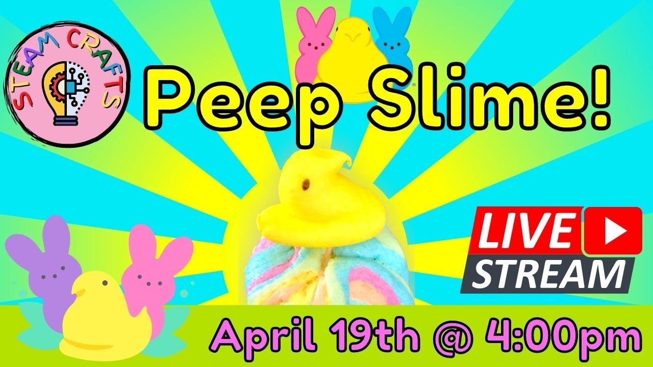 Peep Slime?! STEAM Craft for Kids!