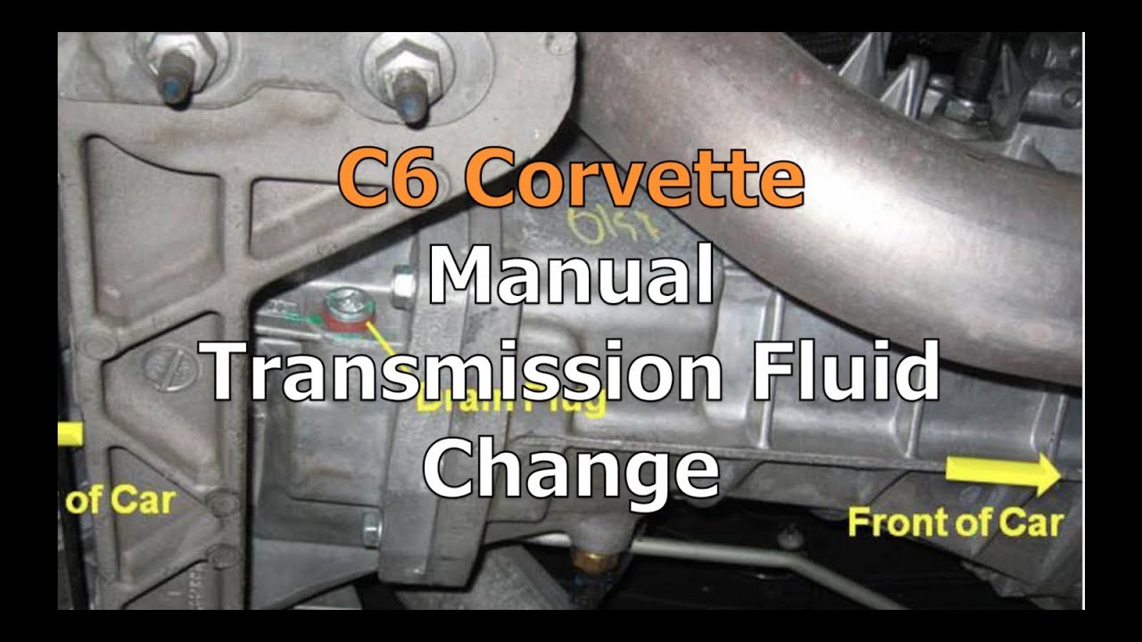 C6 Corvette Manual Transmission Fluid Change