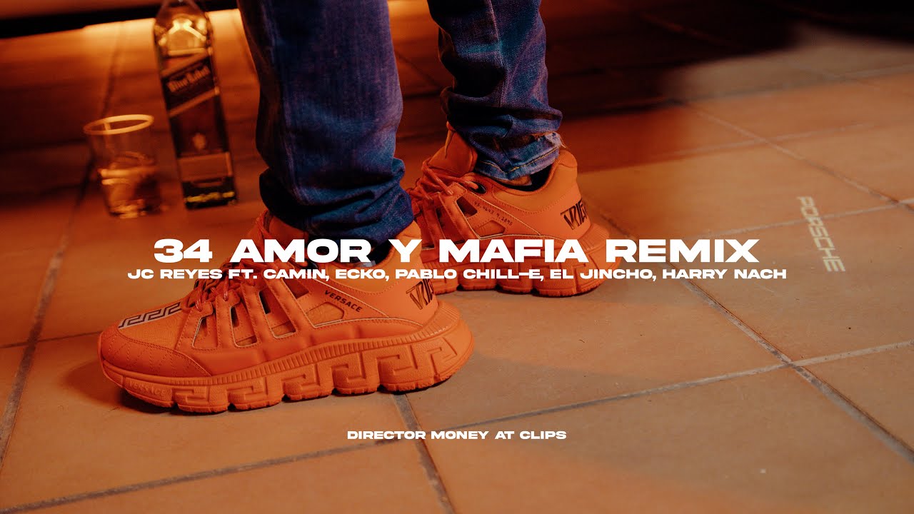 34 AMOR Y MAFIA REMIX FT ECKO, PABLO CHILL-E, EL JINCHO & HARRY NACH [ VIDEOCLIP OFICIAL ] LGL 2.0