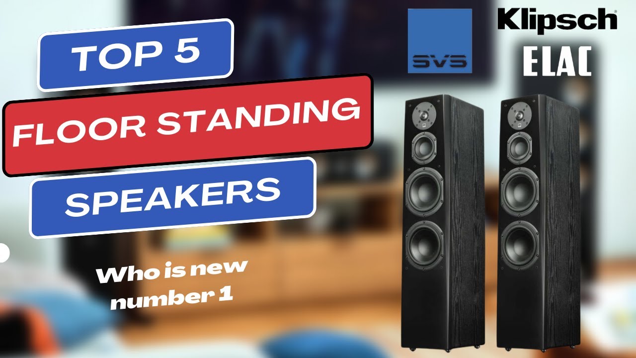 Best Floor Standing Speakers 2025 - Unbelievable Sound Quality