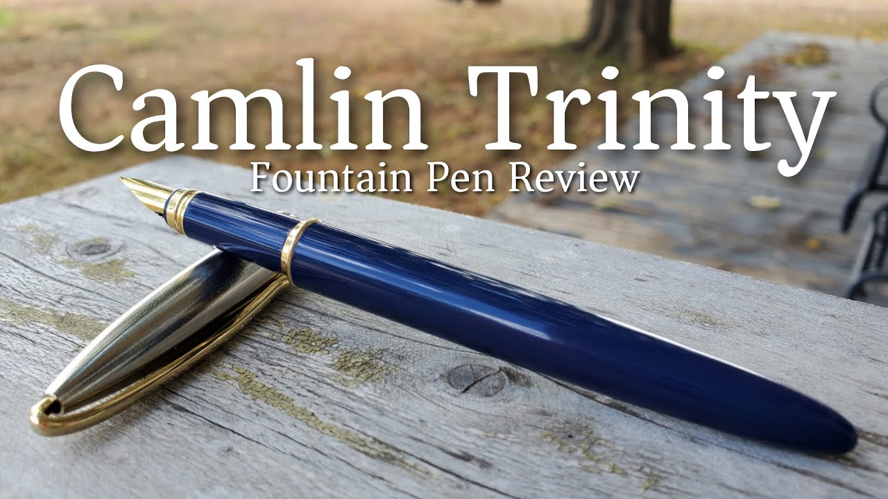 Camlin Trinity Fountain Pen Review
