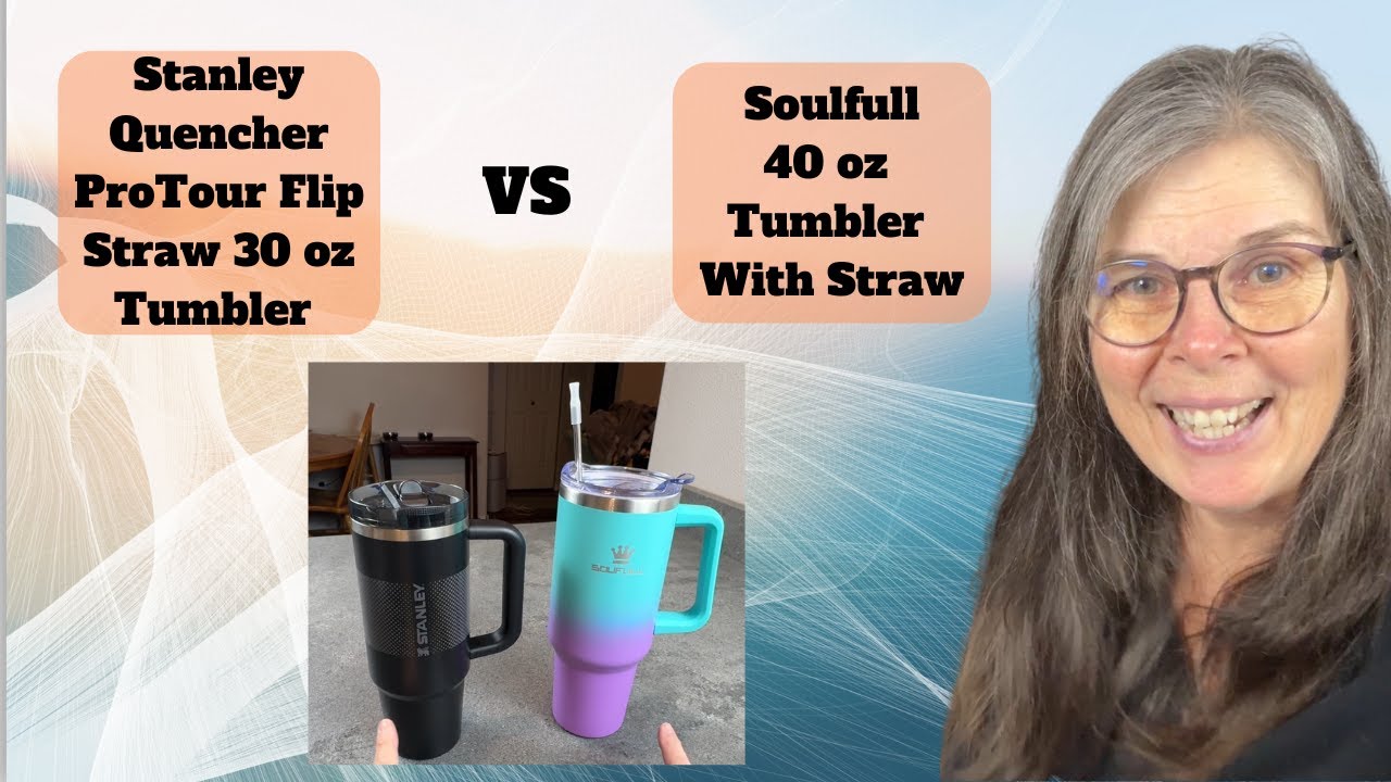 Stanley Quencher ProTour Flip Straw Tumbler vs Soulfull Tumbler: Leakproof Showdown! 🚰