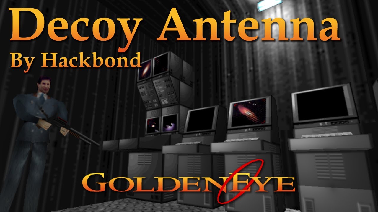 GoldenEye 007 N64 Custom Level - Decoy Antenna