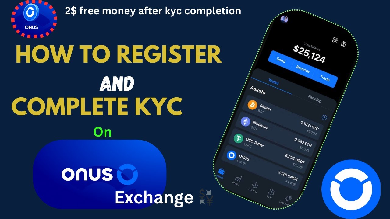ONUS EXCHANGE: How to register and complete kyc on ONUS exchange 💱 || free 2$ onus bonus | ONUS