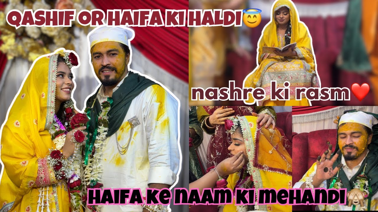 Alhumdulillah Haldi ki rasam  part-1 || Haifa ki shadi || Haifa Qashif ki Haldi || Haifa’s vlog ||