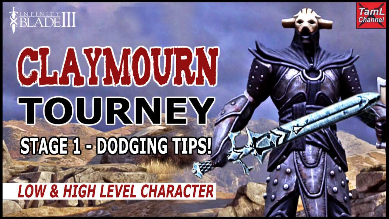 Infinity Blade 3: DODGING TIPS FOR STAGE 1 CLAYMOURN TOURNEY!