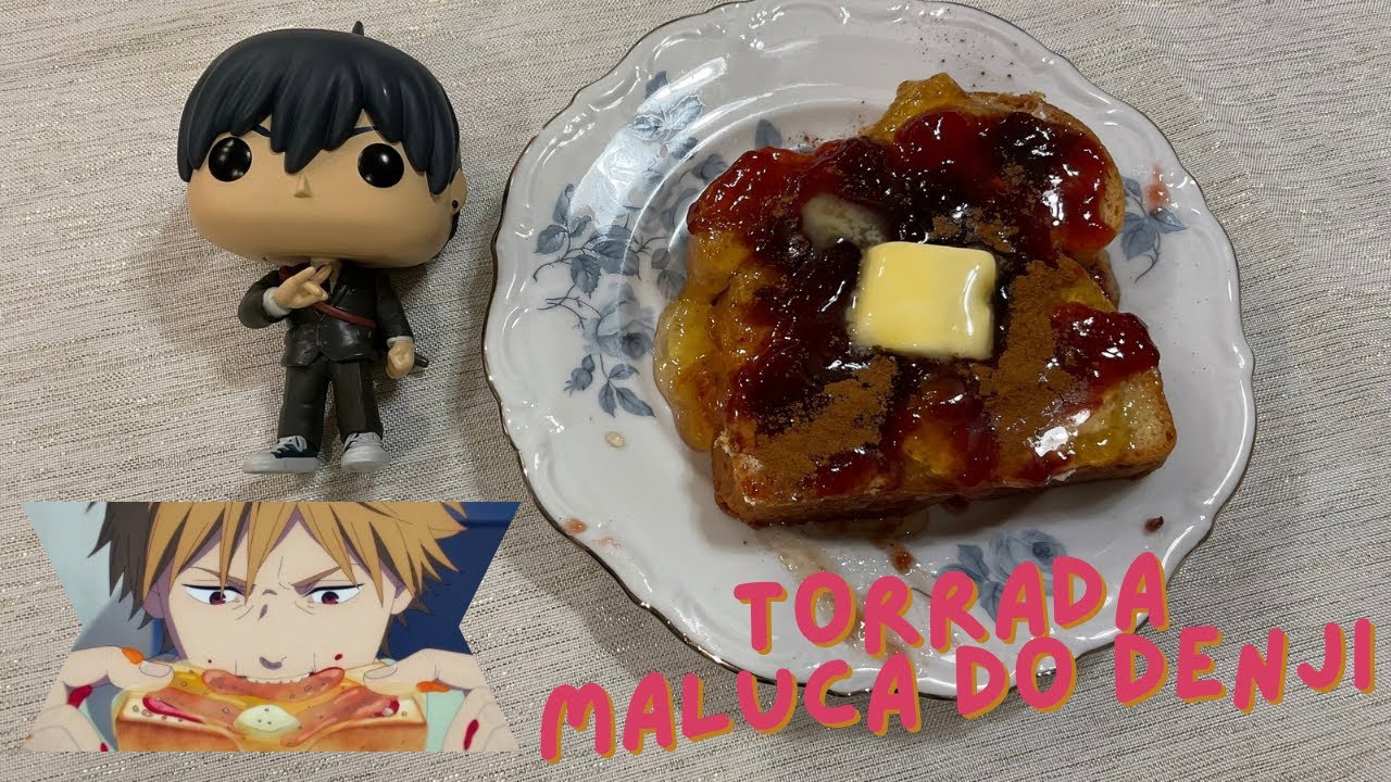 TORRADA COM GELEIA MAIS MALUCA DE TODAS DE CHAINSAW MAN | ANIME | CULINERD'S