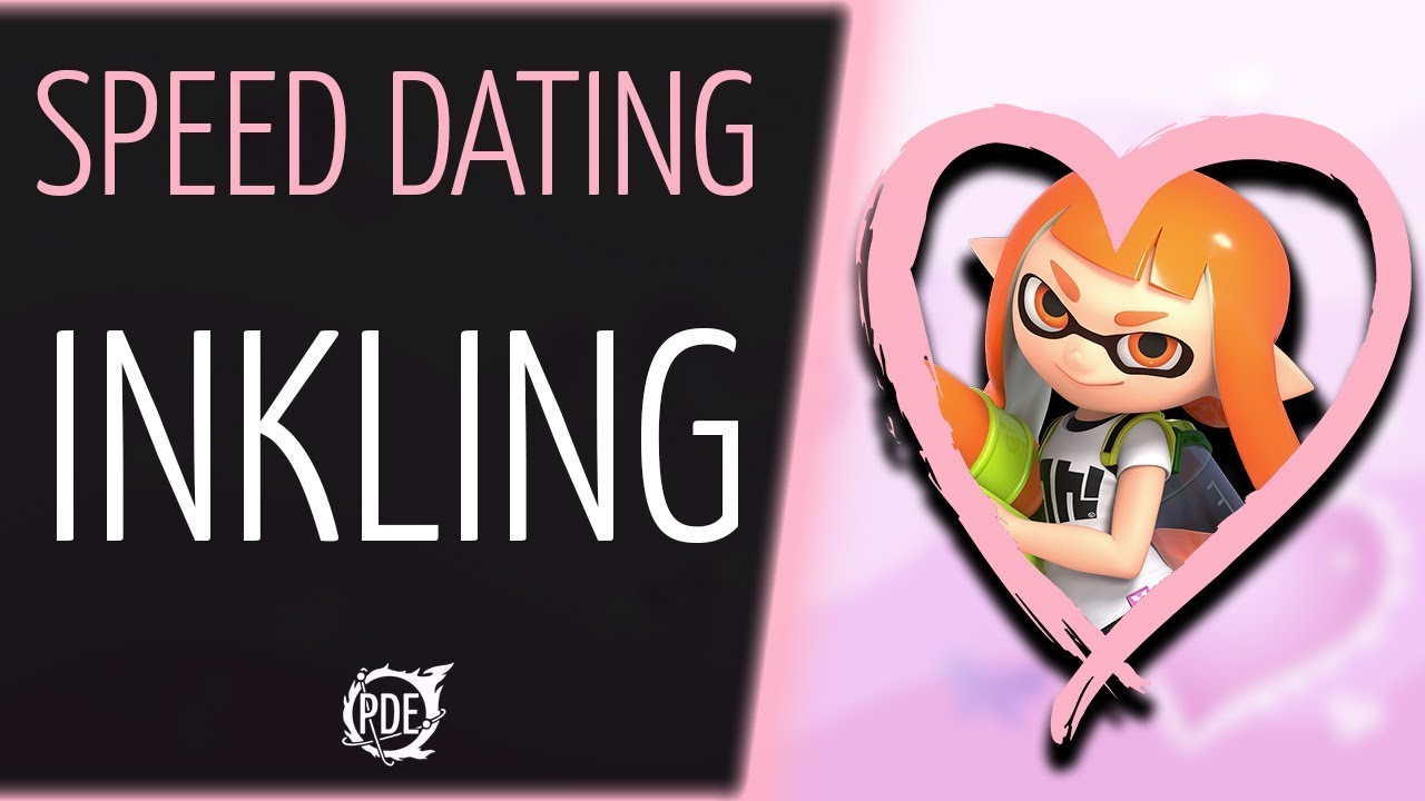 Speed Dating — Inkling (Ft. Anragon)