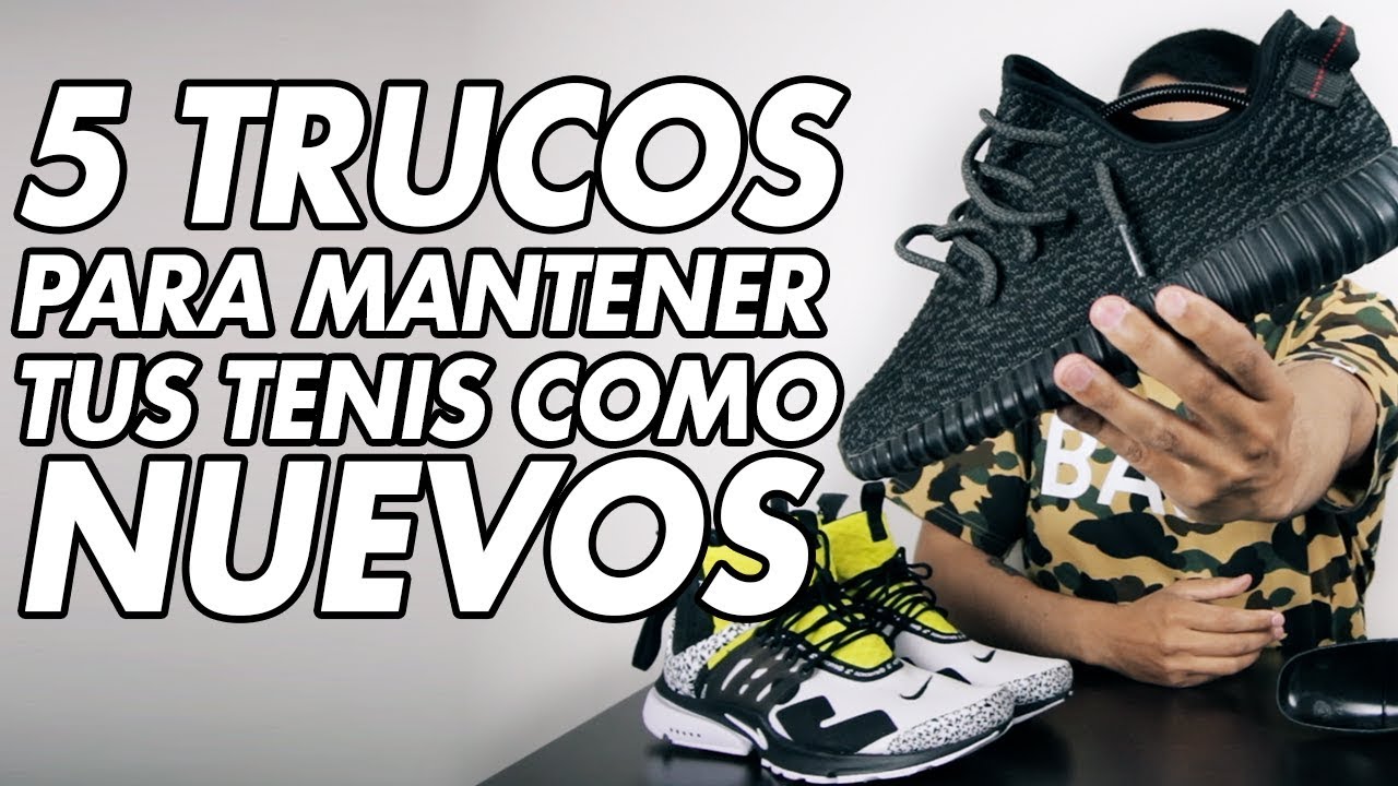 5 TRUCOS PARA QUE TUS TENIS LUZCAN COMO NUEVOS!! TODA LA VIDA!