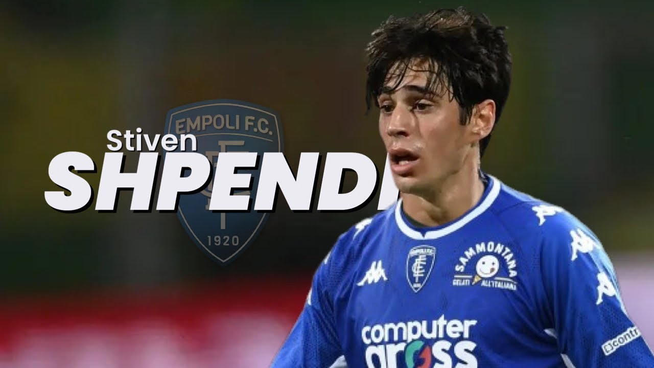 Stiven SHPENDI, Welcome to EMPOLI! | HD | Skills and Goals 2023