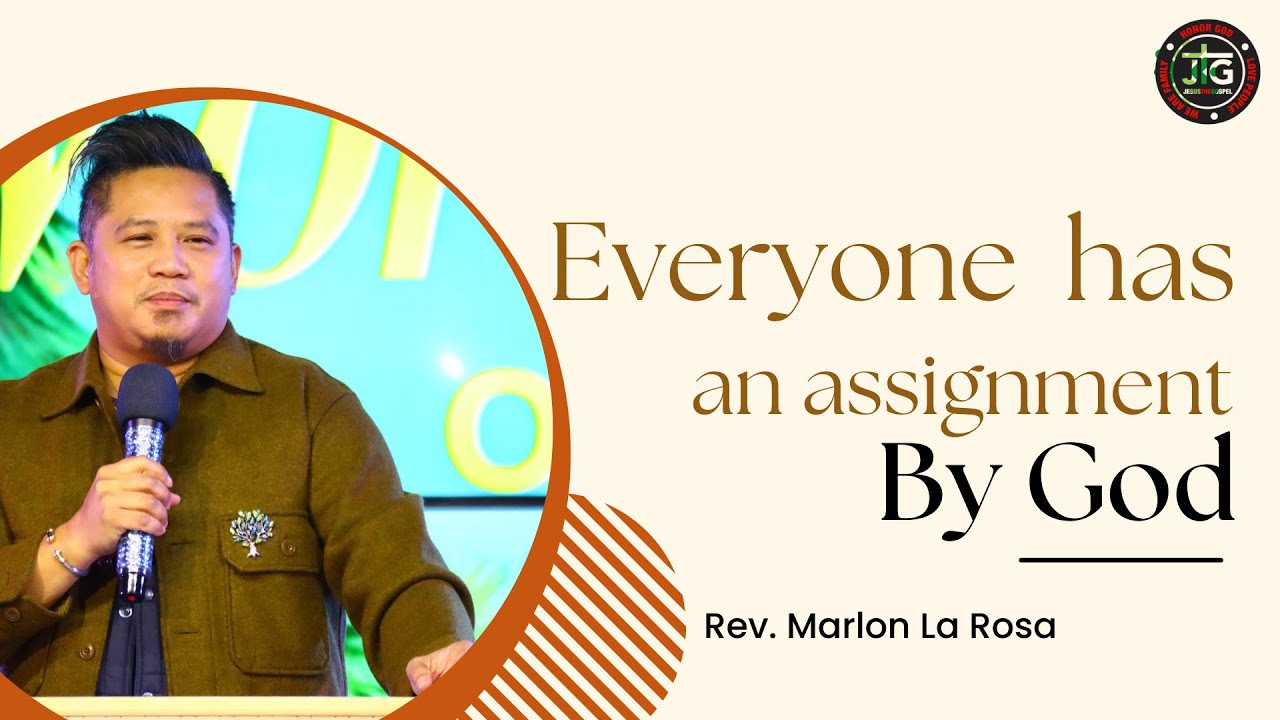 Everyone Has Their Own Assignment by God