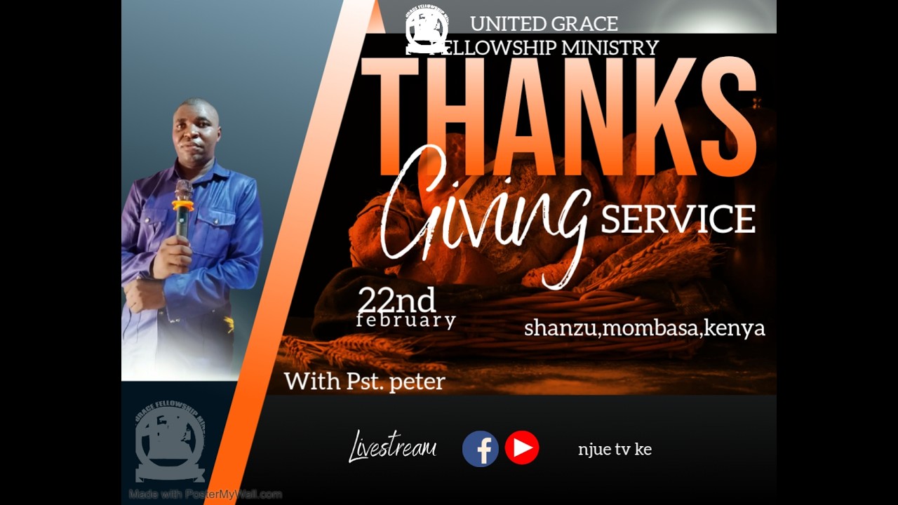 THANKS GIVING SERVICE(Ibada ya shukrani)