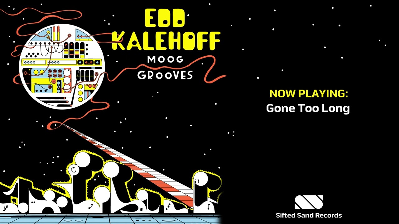 Edd Kalehoff - Gone Too Long (Official Stream)