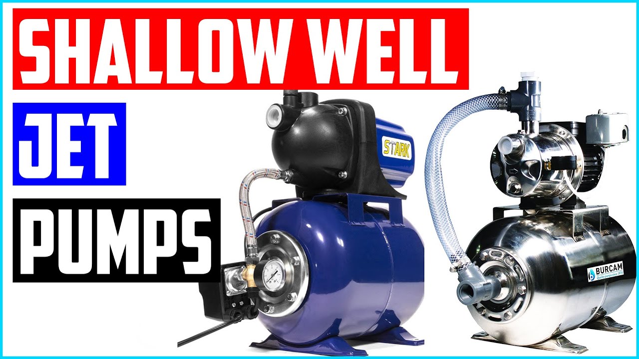 Best Shallow Well Jet Pumps - Top-rated 5 Shallow Well Jet Pumps