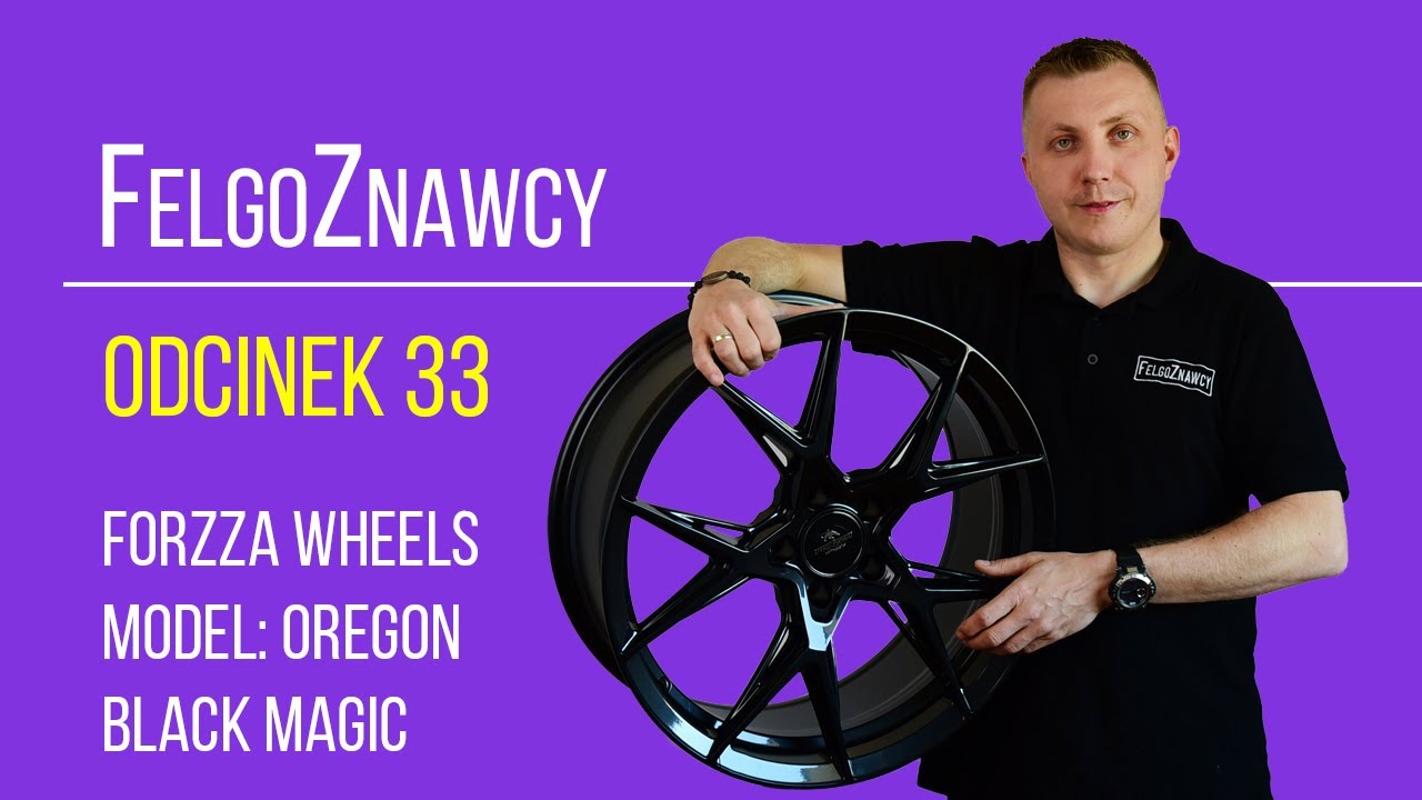 FelgoZnawcy #33 - Felgi Forzza Wheels OREGON 🛞  Black Magic