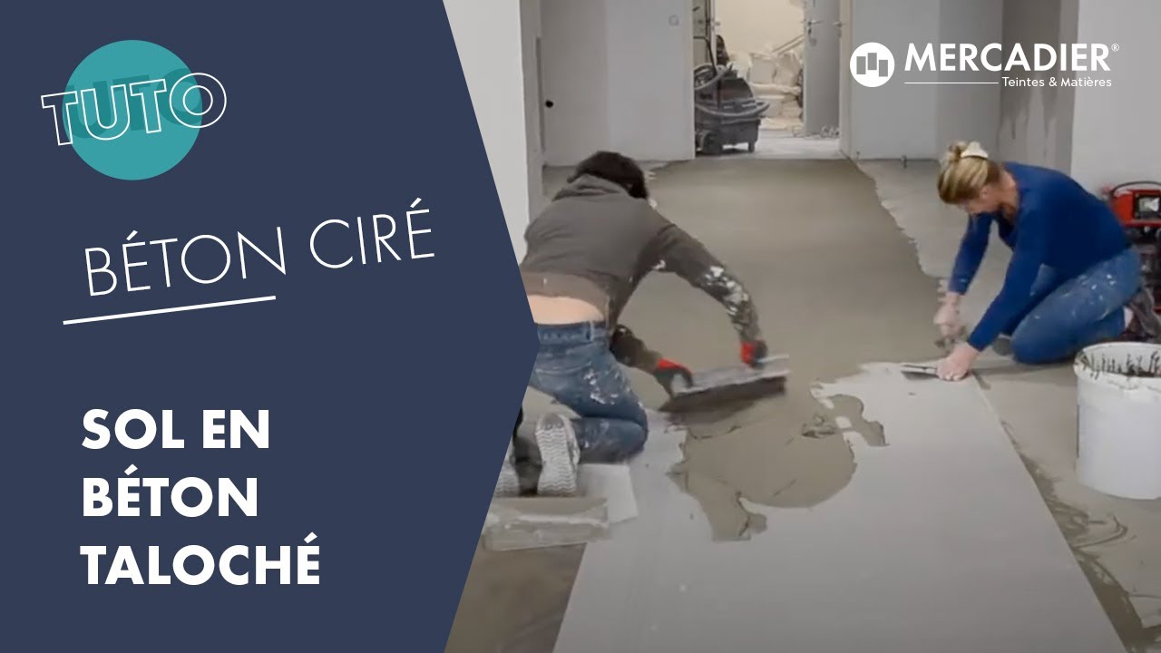 Tuto - Comment Réaliser un Sol en Béton Ciré Taloché EBC ?