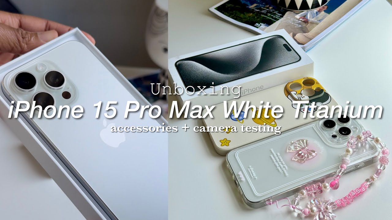Unboxing IPHONE 15 PRO MAX in White TITANIUM | set up + accessories + camera test | Aesthetic | ASMR