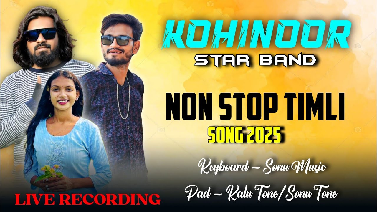 kohinoor star band nonstop timli 💫| Adivasi Timli Song 2025 | Live Recording ⏺️| Kohinoor Star Band