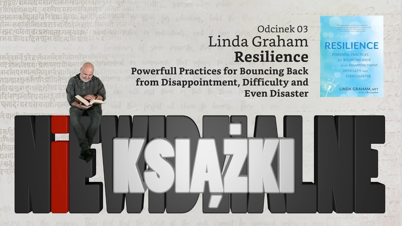 Niewidzialne książki #03 L. Graham, Resilience