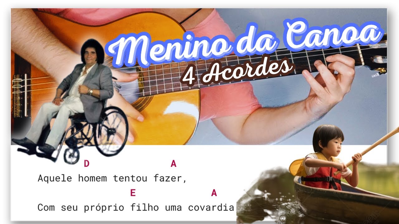 O Menino da Canoa (Barrerito, Carreira Solo) 4 Acordes Sem Pestana, Como Tocar No Violão | Zé Cifras