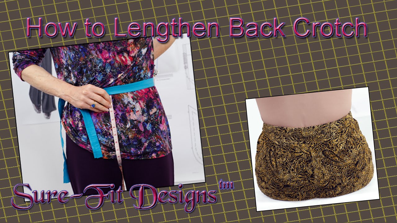 How-To: 5 Ways to Lengthen Pants Back Crotch