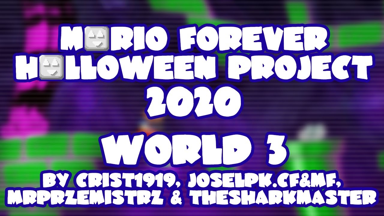 Mario Forever Halloween Project 2020 v1.0 • World 3 • Captions • Final