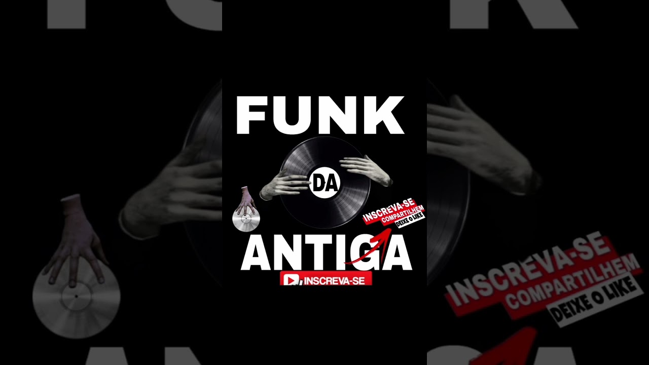 FUNK MONTAGENS DA ANTIGA. 