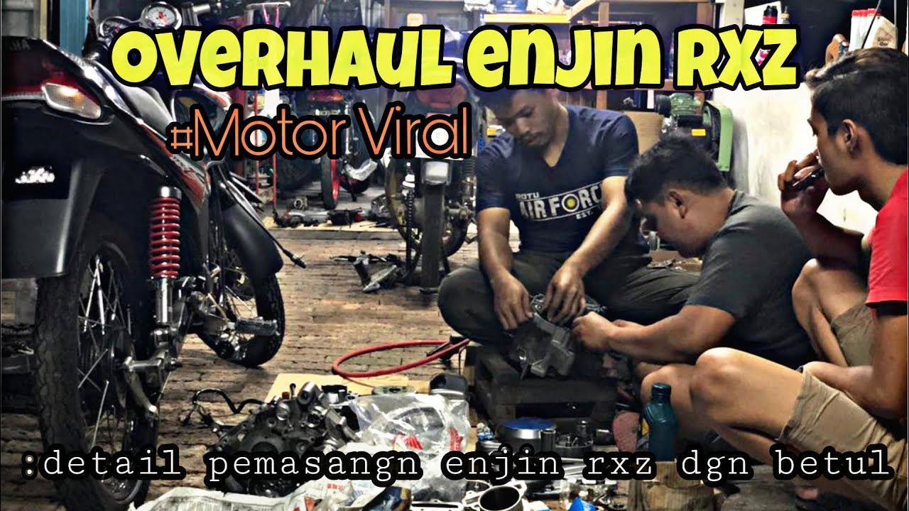 cara overhaul enjin rxz :detail pemasangan enjin tengah rxz dengan betul