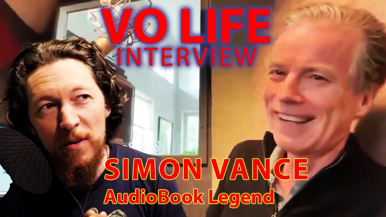 VO LIFE - Interview With Audiobook VO Legend Simon Vance