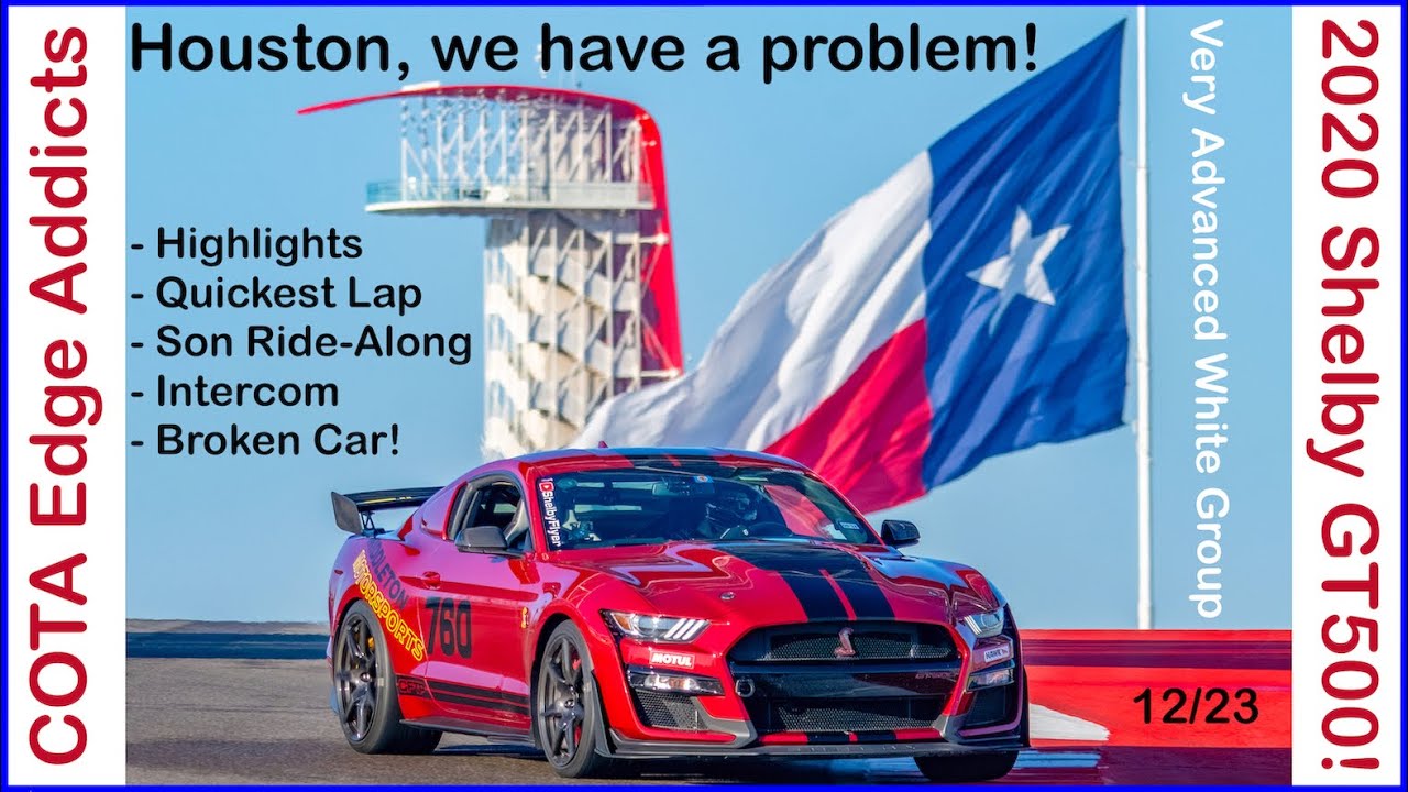 COTA with Edge Addicts Very Advanced White Group 2020 Shelby GT500 CFTP: Broken Car!